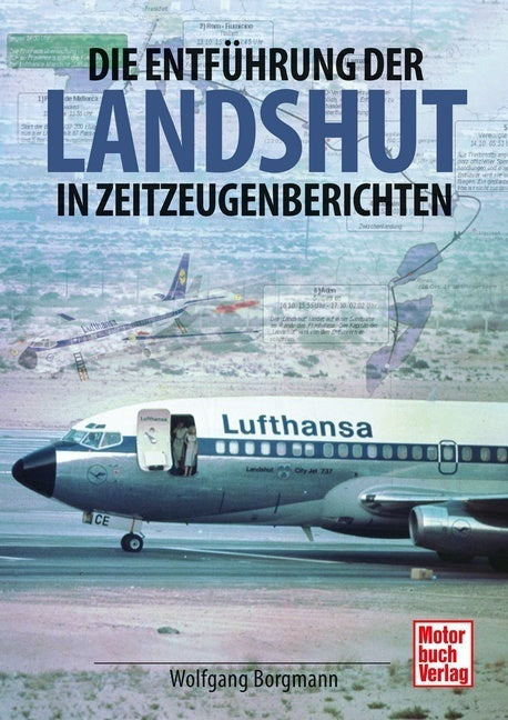 Die Entführung der Landshut (Wolfgang Borgmann)