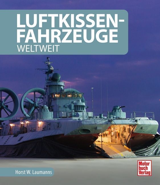 Luftkissenfahrzeuge (Horst W. Laumanns)