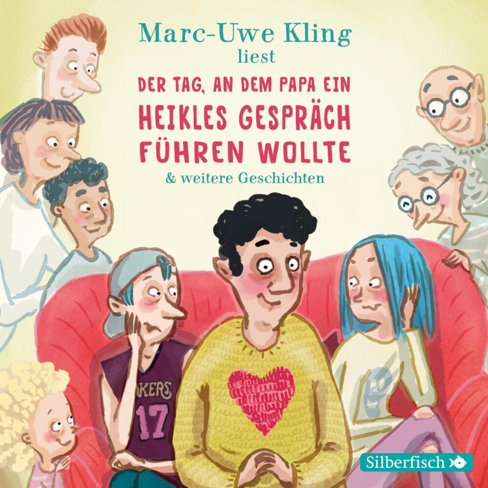 Der Tag, an dem Papa ein heikles Gespräch führen wollte, Der Tag, an dem der Opa den Wasserkocher auf den Herd gestellt hat, Der Tag, an dem die Oma das Internet kaputt gemacht hat, 2 Audio-CD (Marc-Uwe Kling)