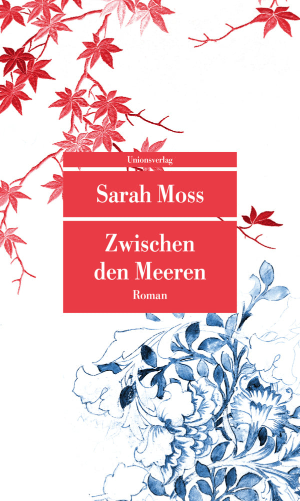 Zwischen den Meeren (Sarah Moss)