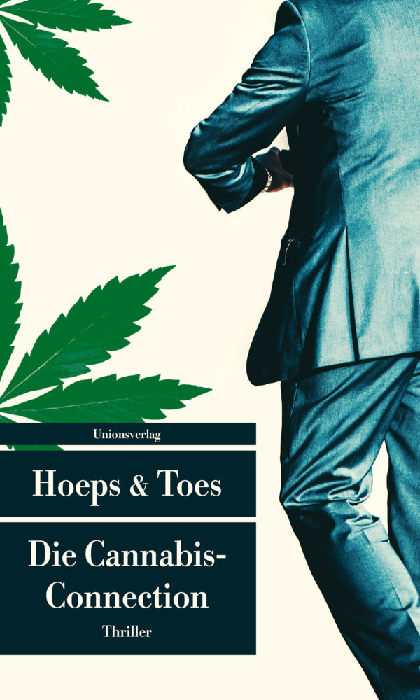 Die Cannabis-Connection (Thomas Hoeps)