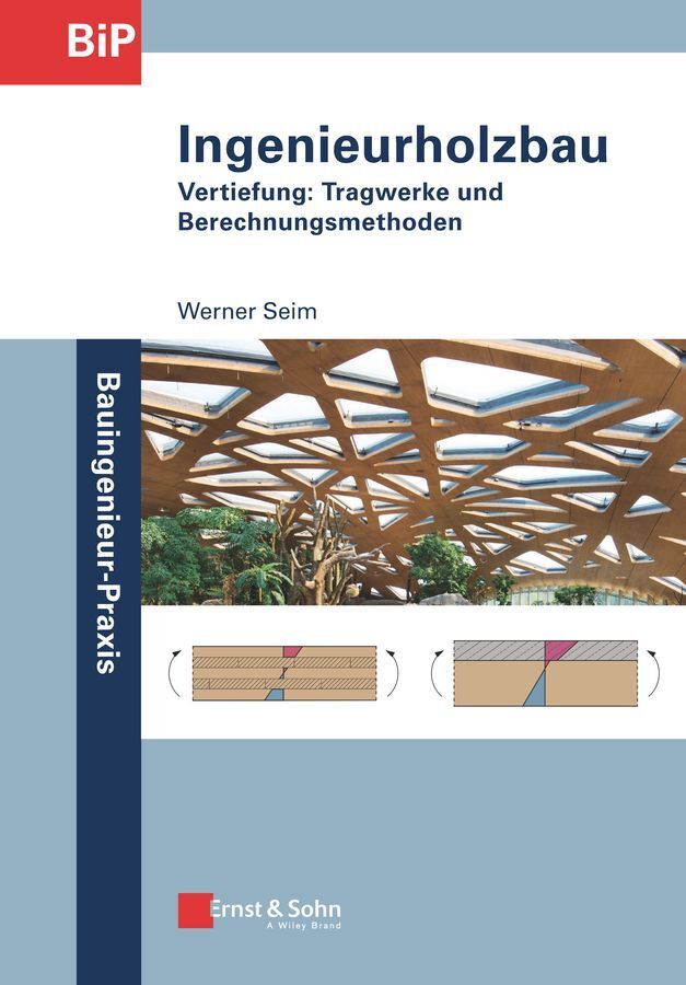 Ingenieurholzbau (Werner Seim)
