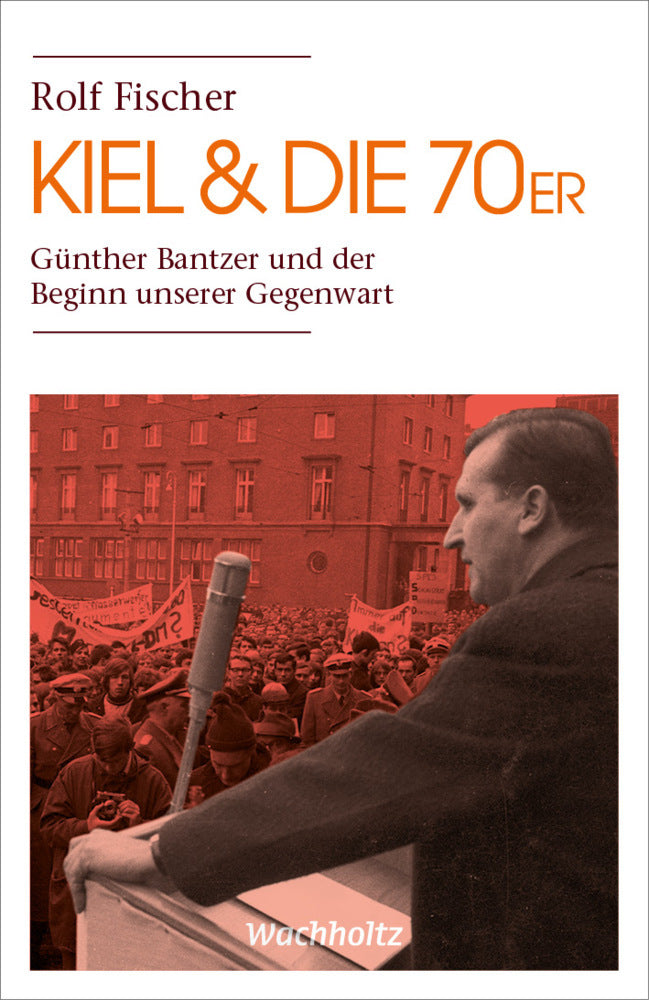Kiel & die 70er (Rolf Fischer)