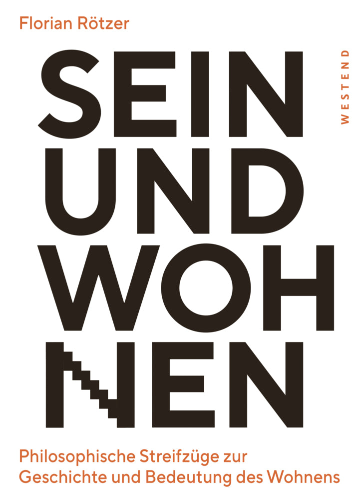 Sein und Wohnen (Florian Rötzer)