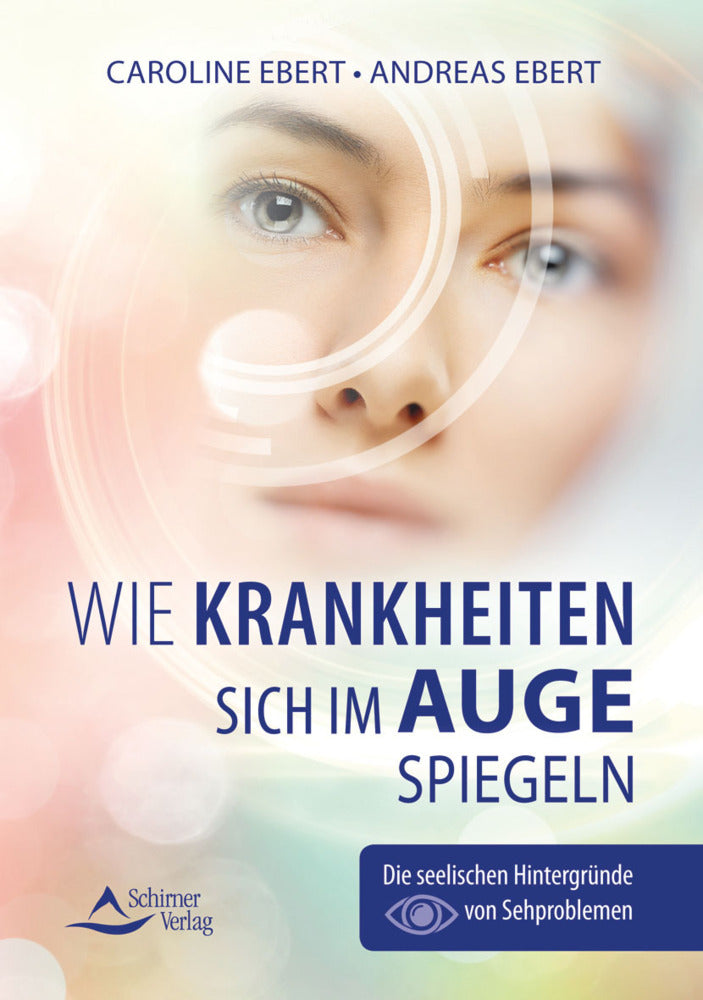 Wie Krankheiten sich im Auge spiegeln (Caroline Ebert)
