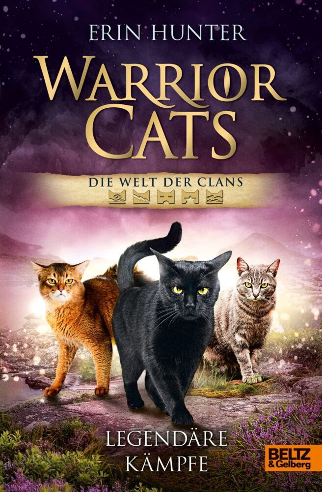 Warrior Cats - Die Welt der Clans. Legendäre Kämpfe (Erin Hunter)