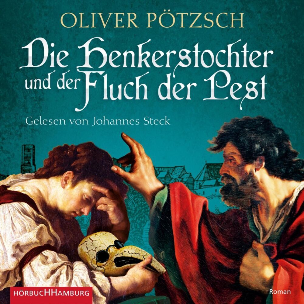 Die Henkerstochter und der Fluch der Pest, 3 Audio-CD, 3 MP3 (Oliver Pötzsch)