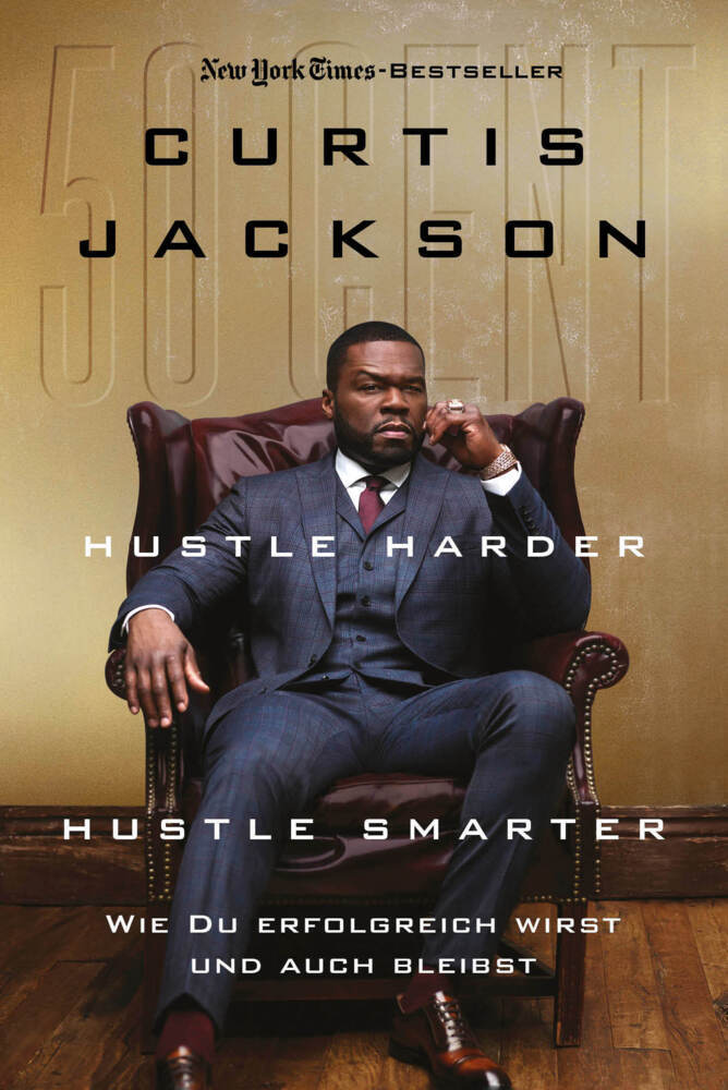 Hustle Harder, Hustle Smarter (Curtis Jackson)