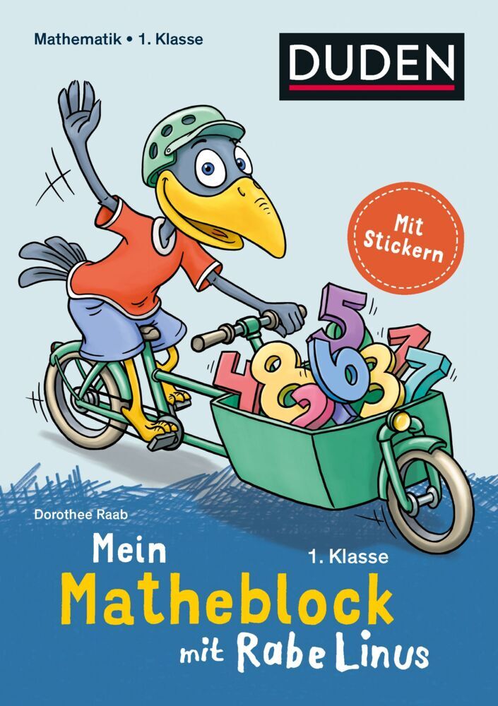 Mein Matheblock mit Rabe Linus - 1. Klasse (Dorothee Raab)