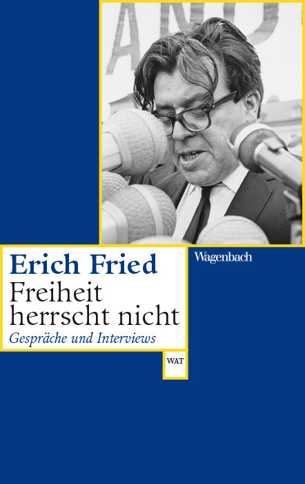 Freiheit herrscht nicht (Erich Fried)
