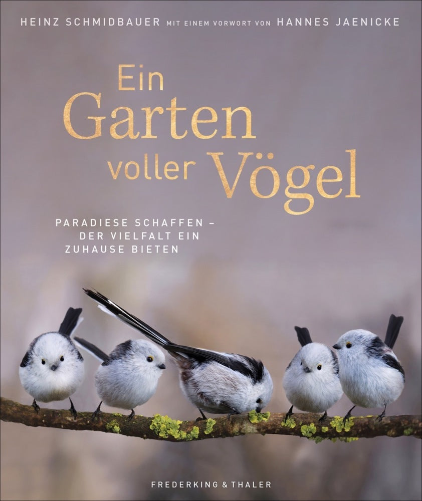 Ein Garten voller Vögel (Heinz Schmidbauer)