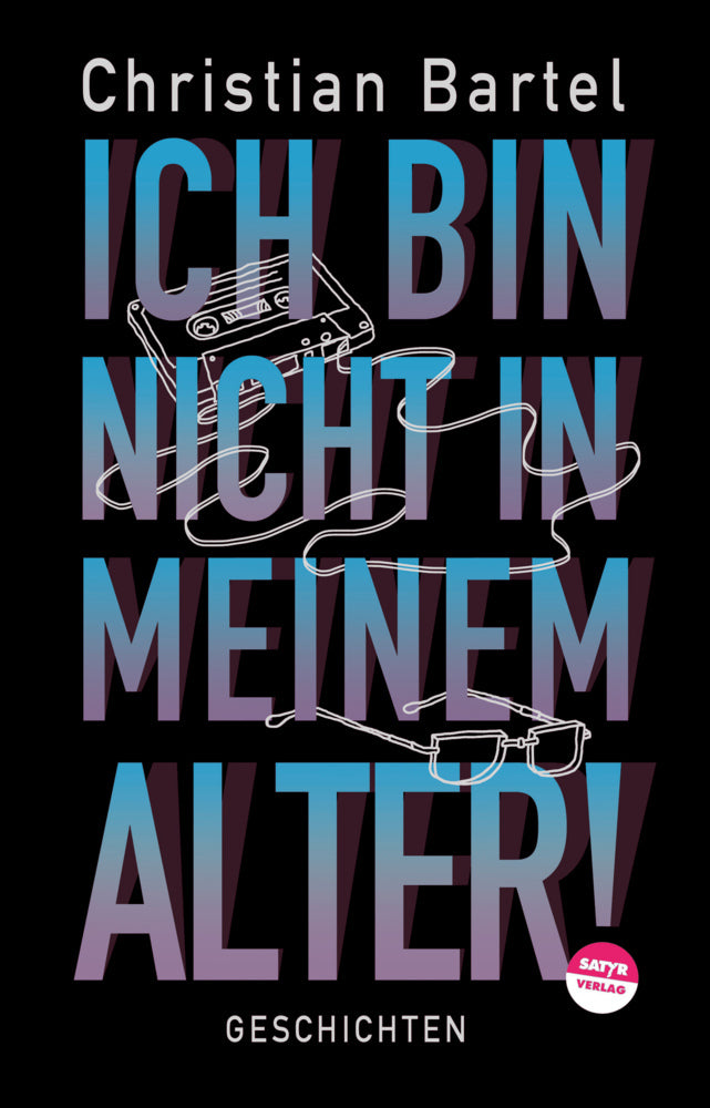 Ich bin nicht in meinem Alter (Christian Bartel)