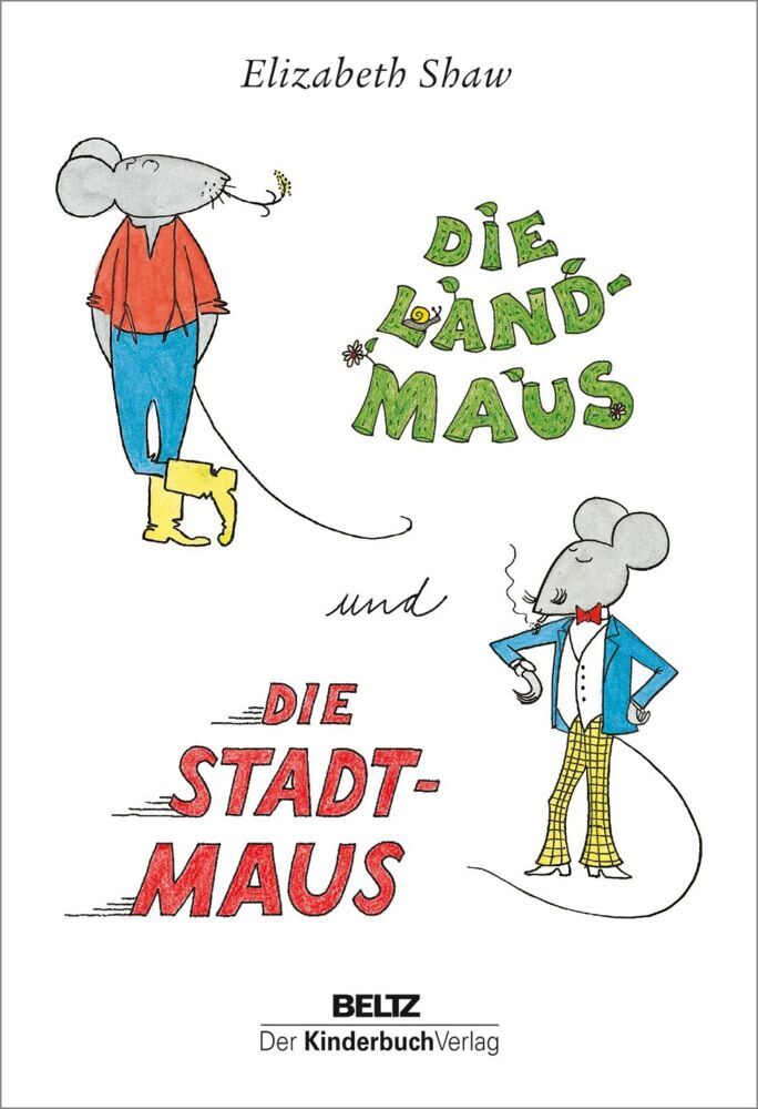 Die Landmaus und die Stadtmaus (Elizabeth Shaw)