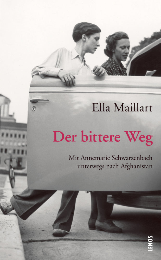 Der bittere Weg (Ella Maillart)