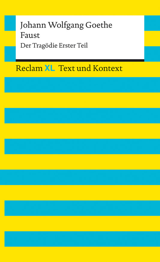Faust - Der Tragödie Erster Teil (Johann Wolfgang Von Goethe)