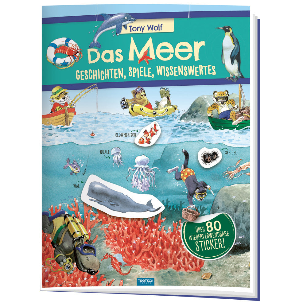 Trötsch Das Meer Geschichten Spiele Wissenswertes Stickerbuch (Trötsch Verlag Gmbh & Co.Kg)