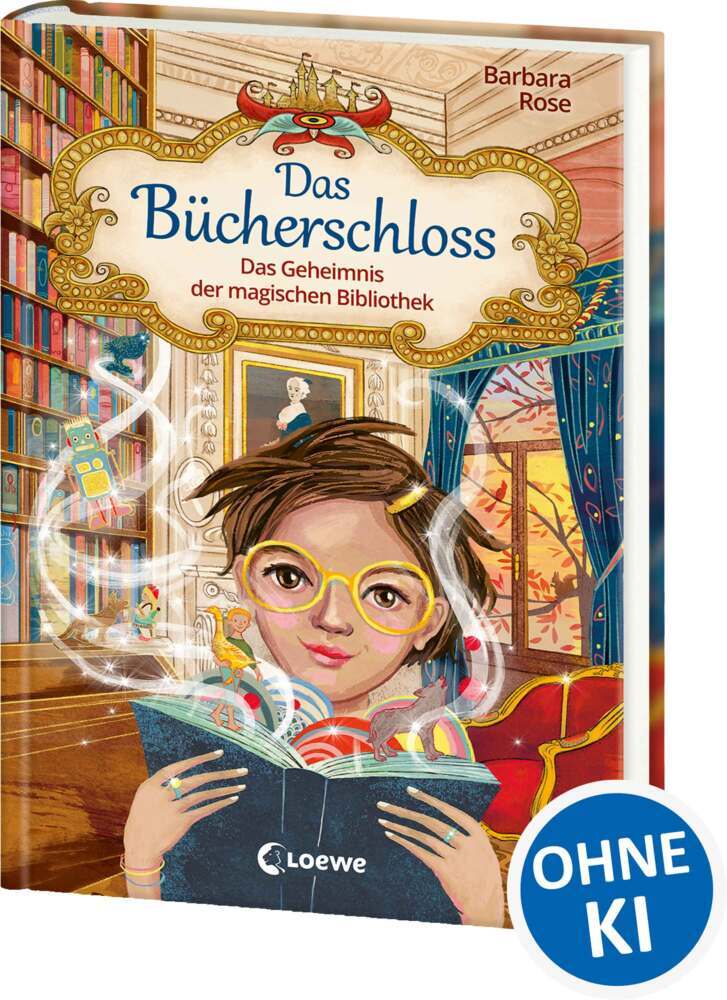 Das Bücherschloss (Band 1) - Das Geheimnis der magischen Bibliothek (Barbara Rose)