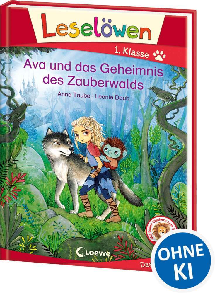 Leselöwen 1. Klasse - Ava und das Geheimnis des Zauberwalds (Anna Taube)
