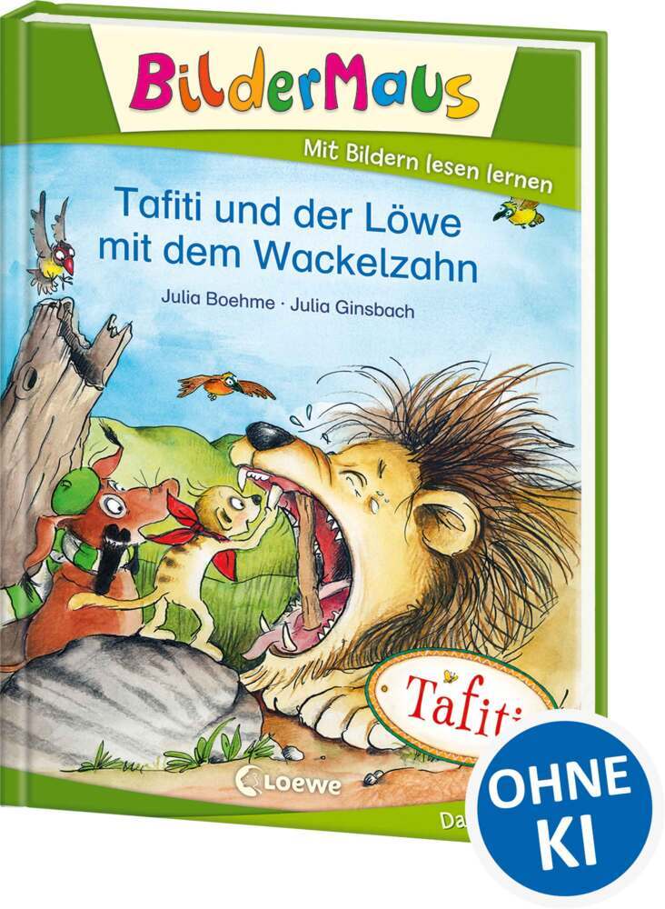 Bildermaus - Tafiti und der Löwe mit dem Wackelzahn (Julia Boehme)