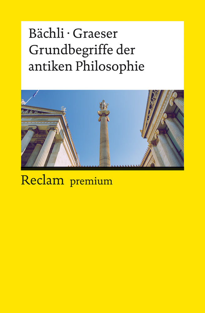 Grundbegriffe der antiken Philosophie (Andreas Bächli)