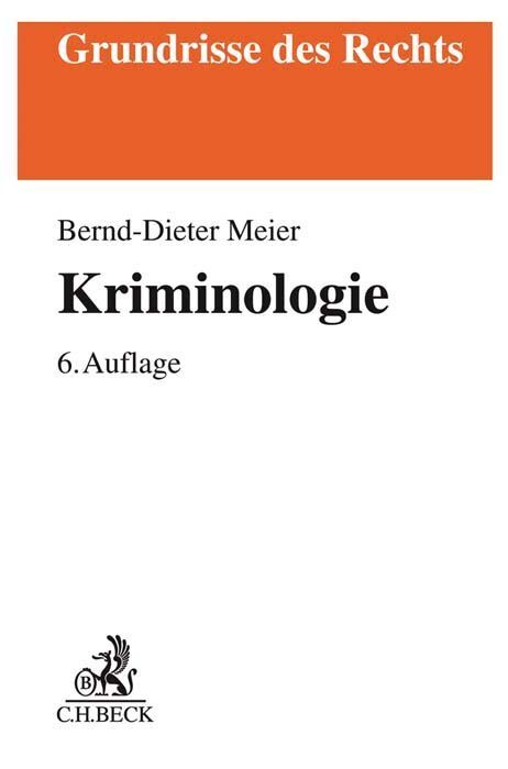 Kriminologie (Bernd-Dieter Meier)