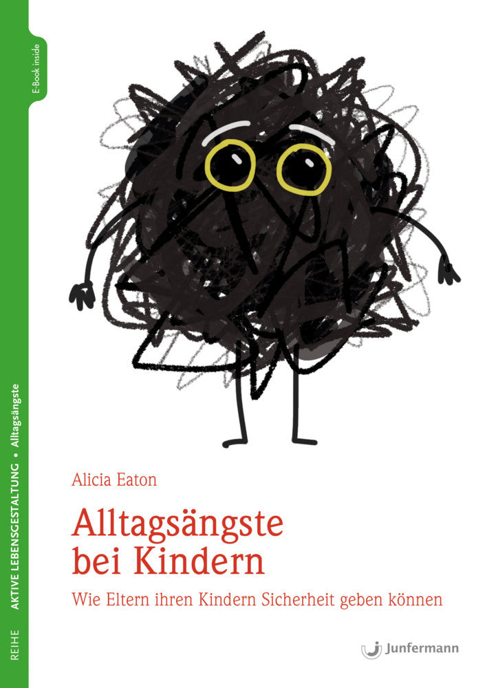 Alltagsängste bei Kindern, m. 1 Beilage (Alicia Eaton)