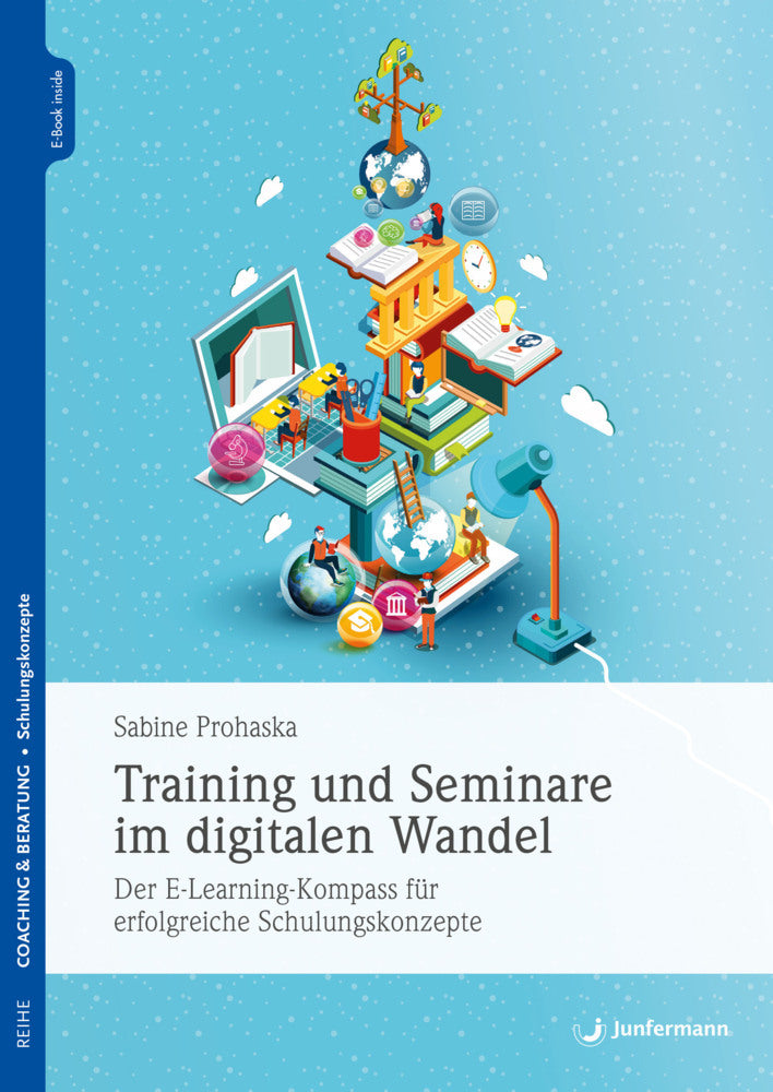 Training und Seminare im digitalen Wandel, m. 1 Beilage (Sabine Prohaska)