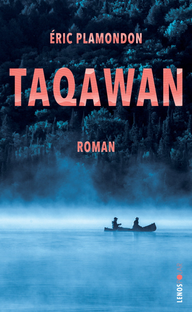 Taqawan (Éric Plamondon)