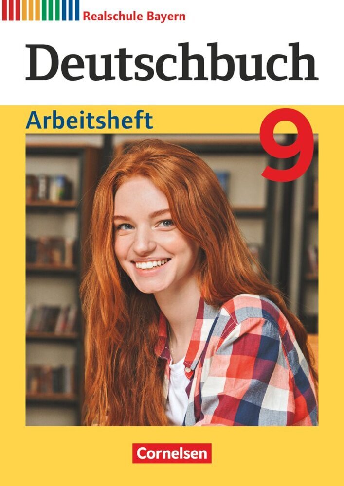 Deutschbuch - Sprach- und Lesebuch - Realschule Bayern 2017 - 9. Jahrgangsstufe Arbeitsheft mit Lösungen (Sonja Wiesiollek)