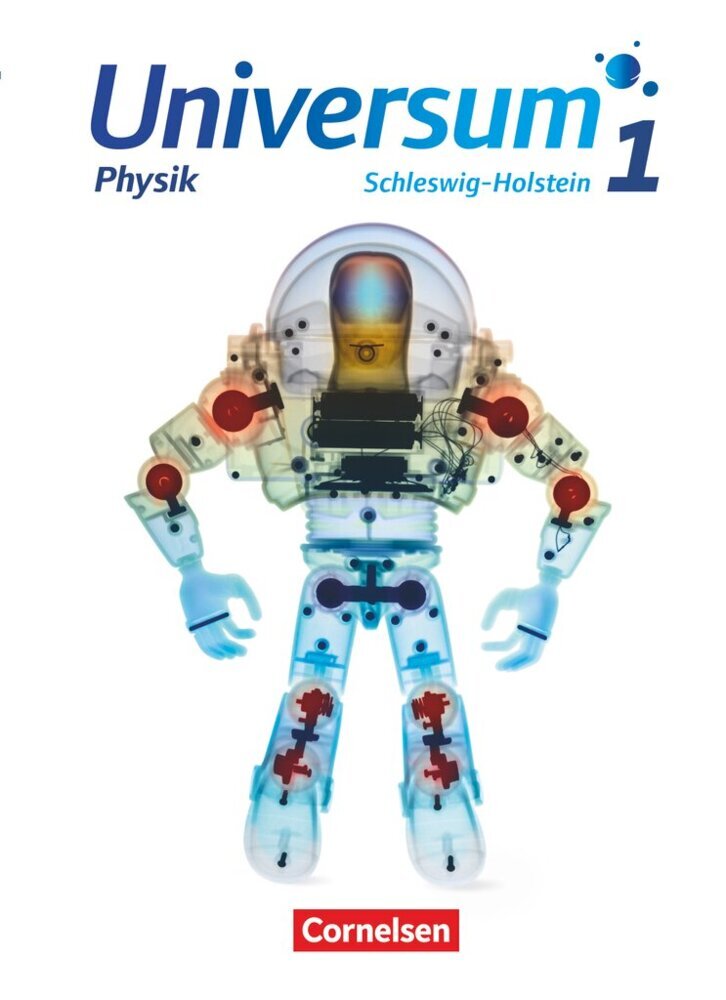 Universum Physik - Gymnasium Schleswig Holstein - Band 1 Schülerbuch.Bd.1