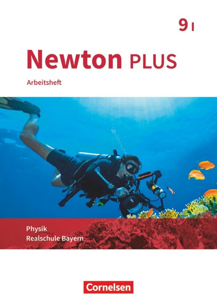 Newton plus - Realschule Bayern - 9. Jahrgangsstufe - Wahlpflichtfächergruppe I (Martina Flierl-Biederer)
