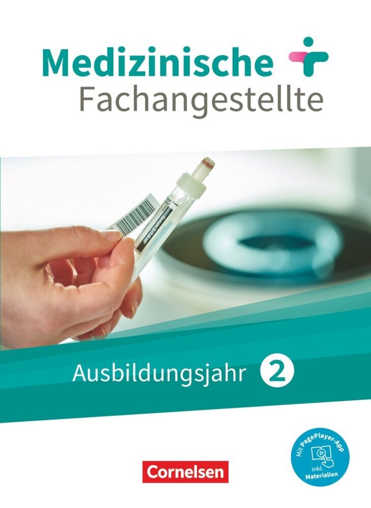 Medizinische Fachangestellte - Neue Ausgabe - 2. Ausbildungsjahr Jahrgangsband - Schülerbuch - Mit PagePlayer-App (Albert Mergelsberg)
