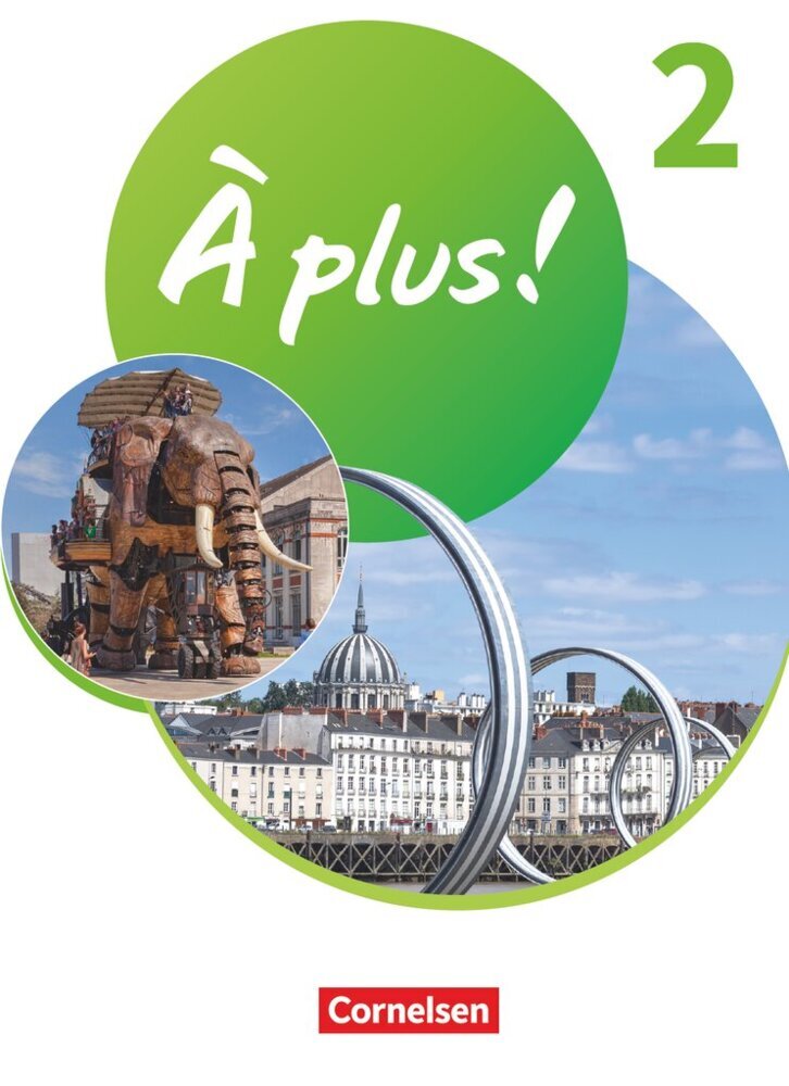 À plus ! Neubearbeitung - Französisch als 1. und 2. Fremdsprache - Ausgabe ab 2020 - Band 2.Bd.2 (Catherine Mann-Grabowski)