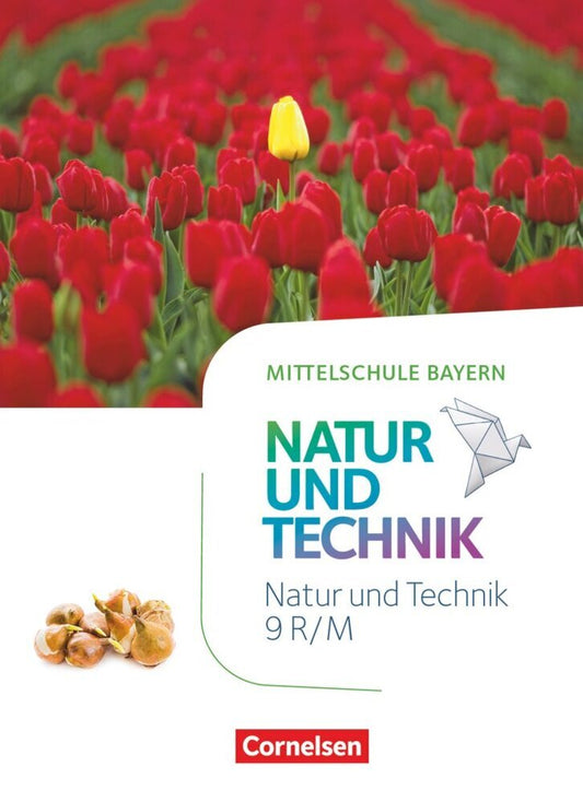 NuT - Natur und Technik - Mittelschule Bayern - 9. Jahrgangsstufe (Siegfried Bresler)