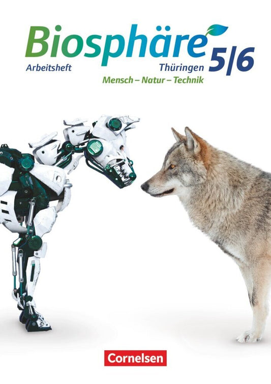 Biosphäre Sekundarstufe I - Gymnasium Thüringen - 5./6. Schuljahr Arbeitsheft