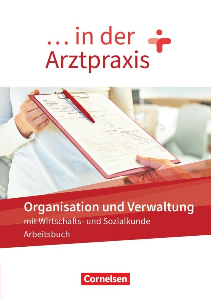 ... in der Arztpraxis - Organisation und Verwaltung in der Arztpraxis - Arbeitsbuch (Albert Mergelsberg)