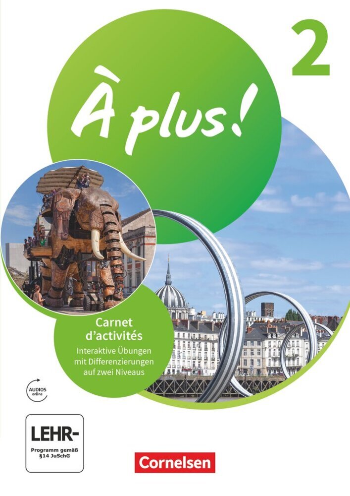 À plus ! Neubearbeitung - Französisch als 1. und 2. Fremdsprache - Ausgabe ab 2020 - Band 2.Bd.2 (Catherine Mann-Grabowski)