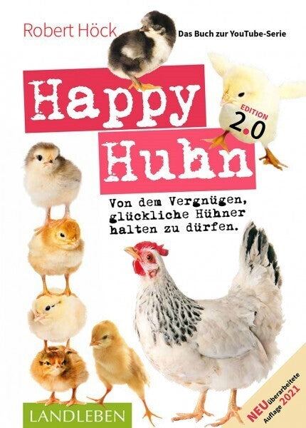 Happy Huhn. Edition 2.0 (Robert Höck)