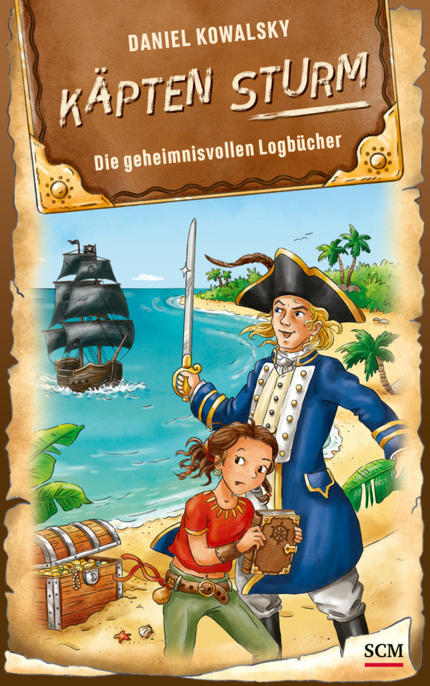 Käpten Sturm - Die geheimnisvollen Logbücher (Daniel Kowalsky)