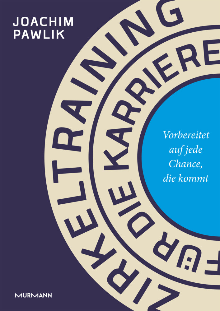 Zirkeltraining für die Karriere (Joachim Pawlik)
