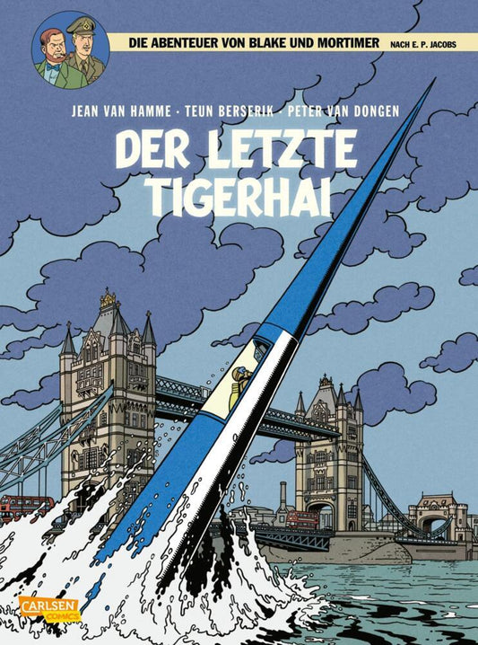 Blake und Mortimer 25: Der letzte Tigerhai (Jean Van Hamme)