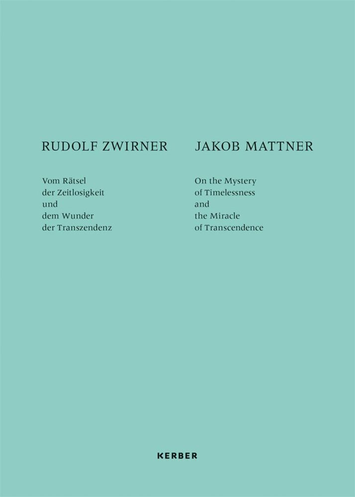 Rudolf Zwirner und Jakob Mattner (Michael Haas)