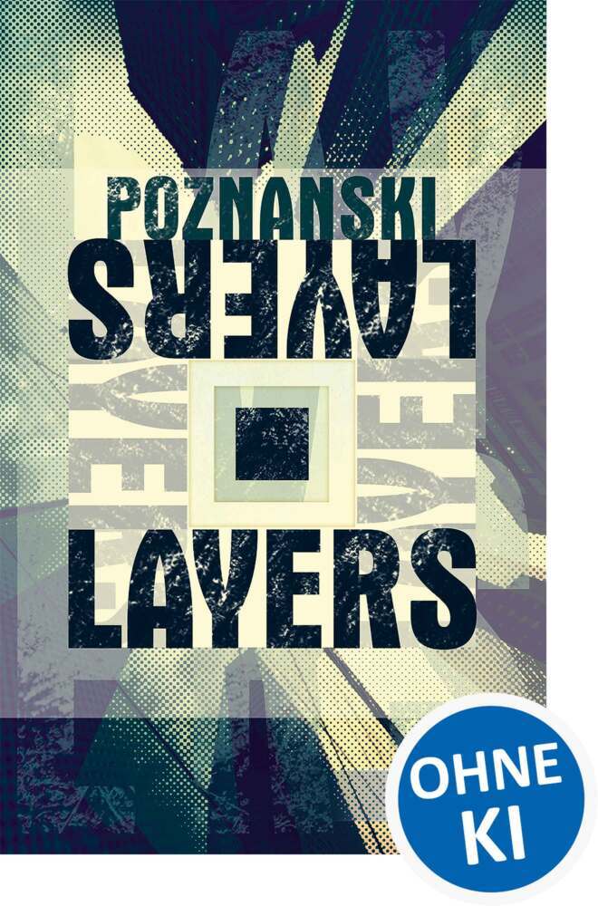 Layers (Ursula Poznanski)