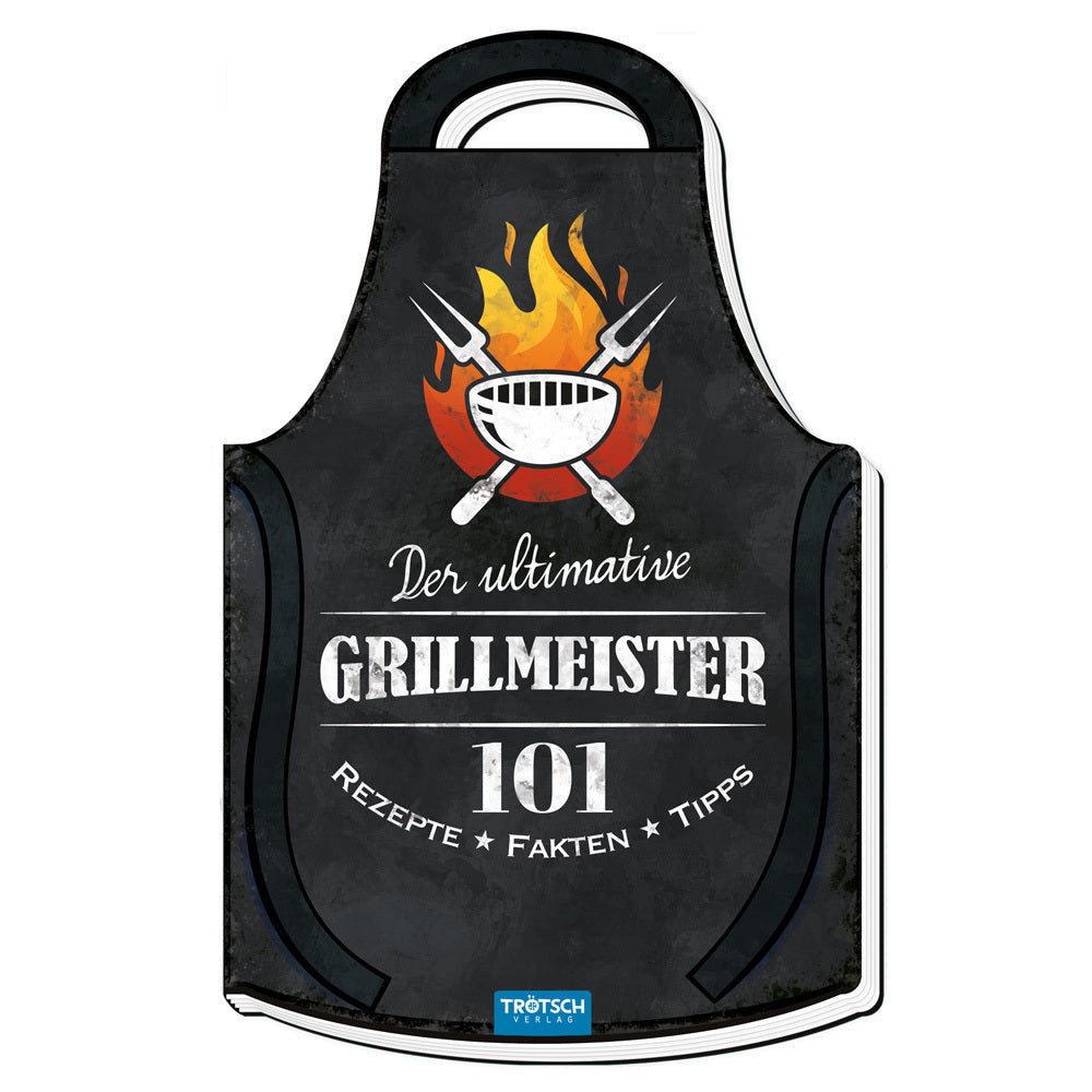 Trötsch Geschenkbuch Der ultimative Grillmeister 101 Rezepte Fakten Tipps (Trötsch Verlag Gmbh & Co.Kg)