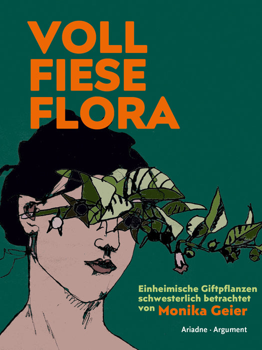 Voll fiese Flora (Monika Geier)