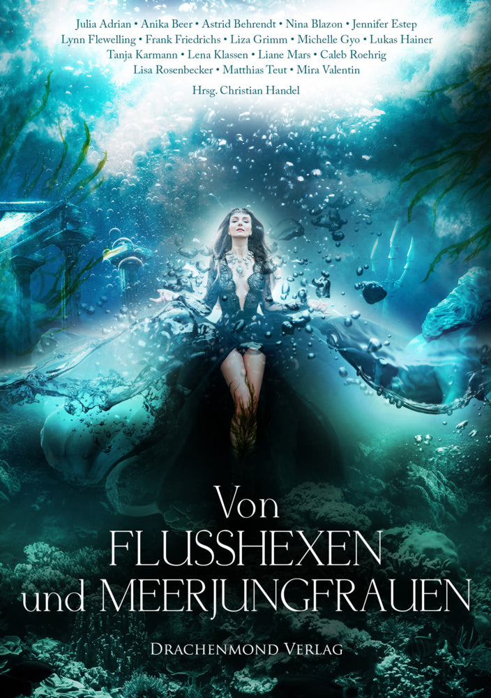 Von Flusshexen und Meerjungfrauen (Astrid Behrendt)