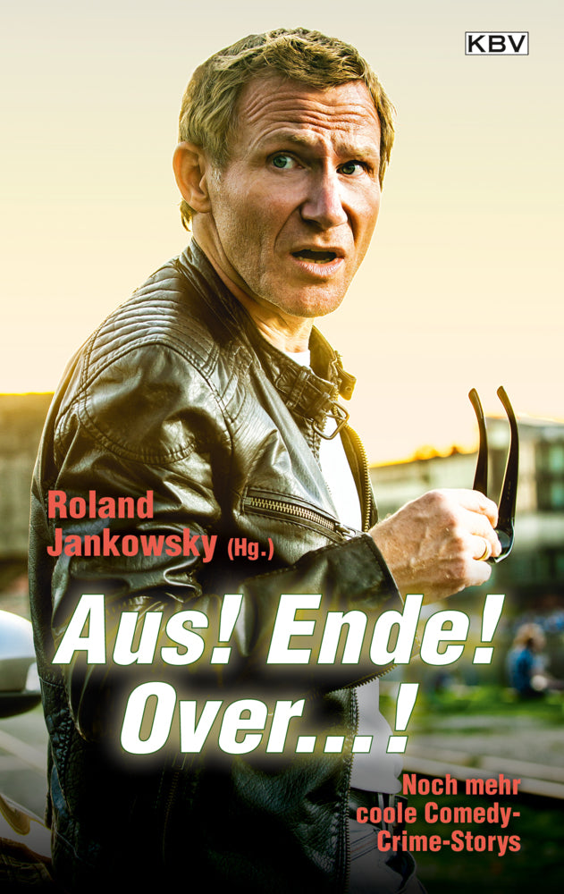 Aus! Ende! Over...! (Roland Jankowsky)