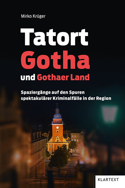 Tatort Gotha (Mirko Krüger)