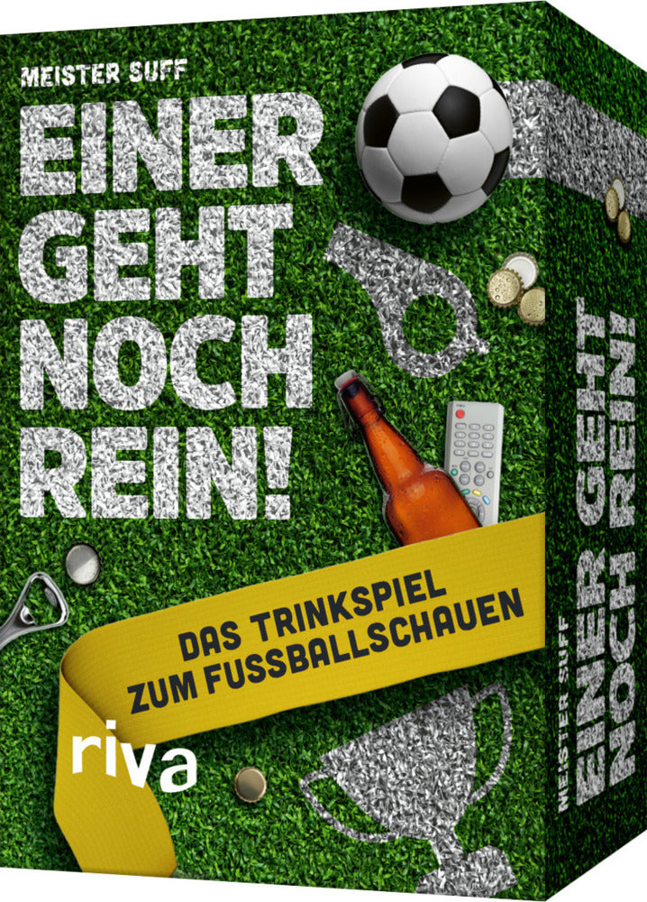 Einer geht noch rein (Meister Suff)