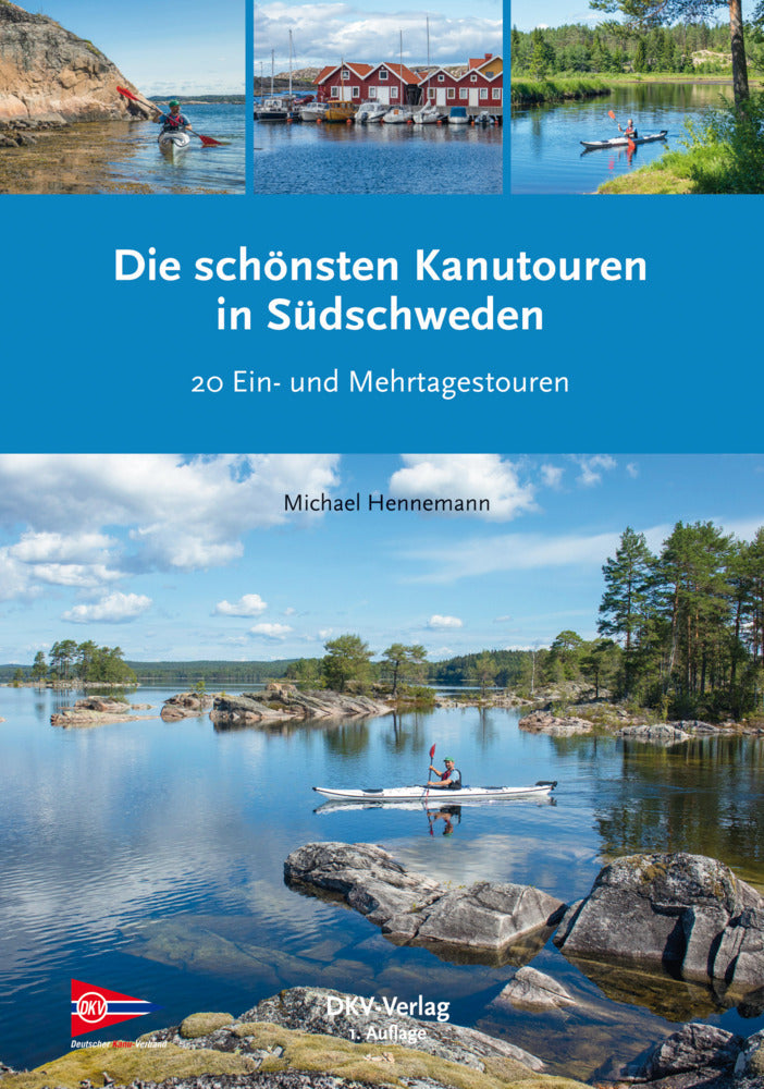 Die schönsten Kanutouren in Südschweden (Michael Hennemann)